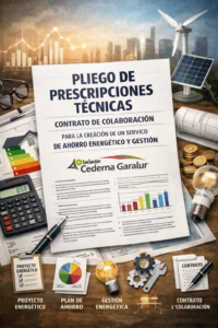 Pliego de prescripciones técnicas de contrato de colaboración para la creación de un servicio de ahorro energético y gestión de la Asociación Cederna Garalur