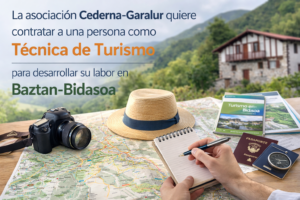 La asociación Cederna-Garalur quiere contratar a una persona como Técnica de Turismo para desarrollar su labor en  Baztan-Bidasoa.